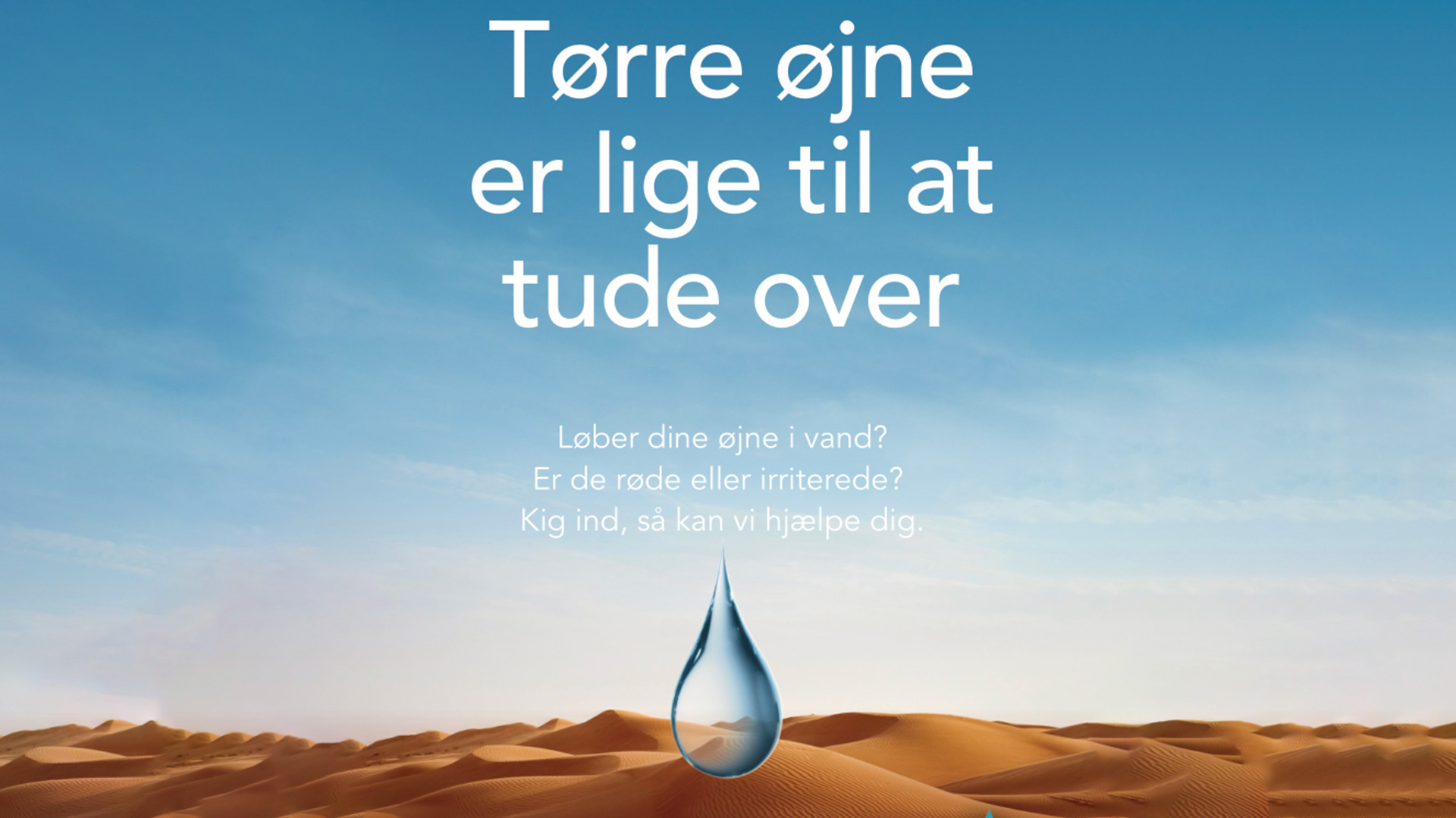 Tørre øjne er til at tude over